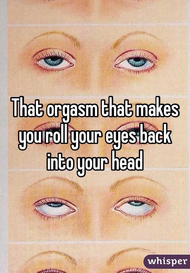 Eye Orgasm